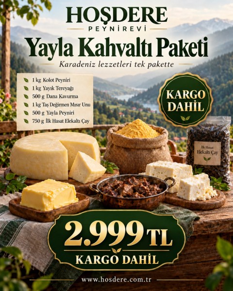 HOŞDERE YAYLA KAHVALTI PAKETİ